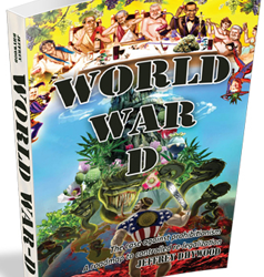 World War D – The Case against prohibitionism, roadmap to controlled re-legalization